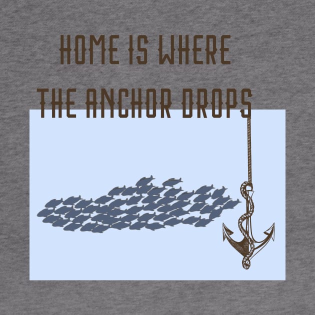 Home Is Where the Anchor Drops by Naves